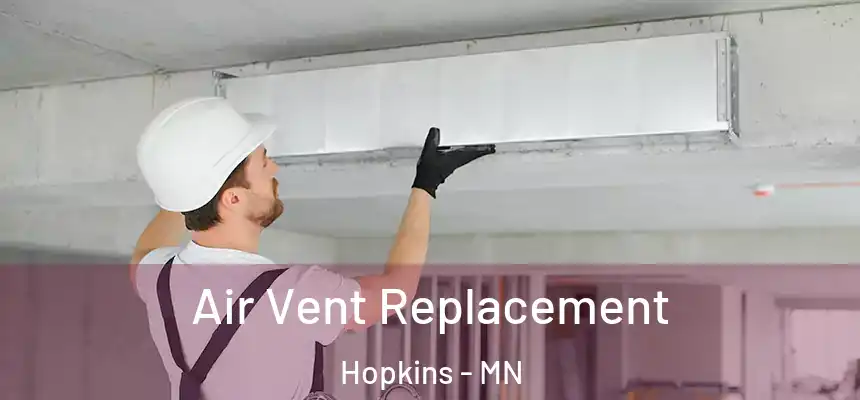  Air Vent Replacement Hopkins - MN