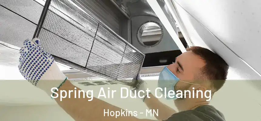  Spring Air Duct Cleaning Hopkins - MN